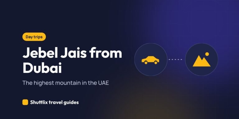 Jebel Jais from Dubai: a Ras Al Khaimah day trip guide